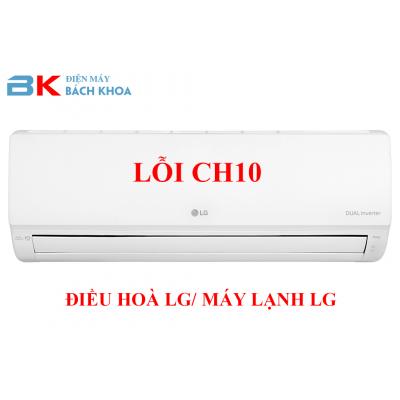 Điều hòa LG lỗi CH10/ Máy lạnh LG lỗi CH10